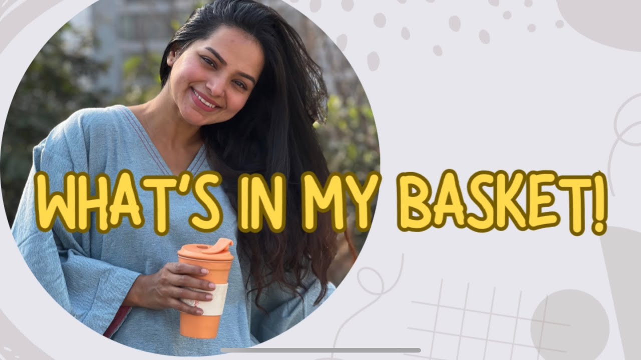 What’s in my basket? | Titeeksha Tawde | zee Marathi | Saatvya Mulichi Saatvi mulgi | Netra | BTS