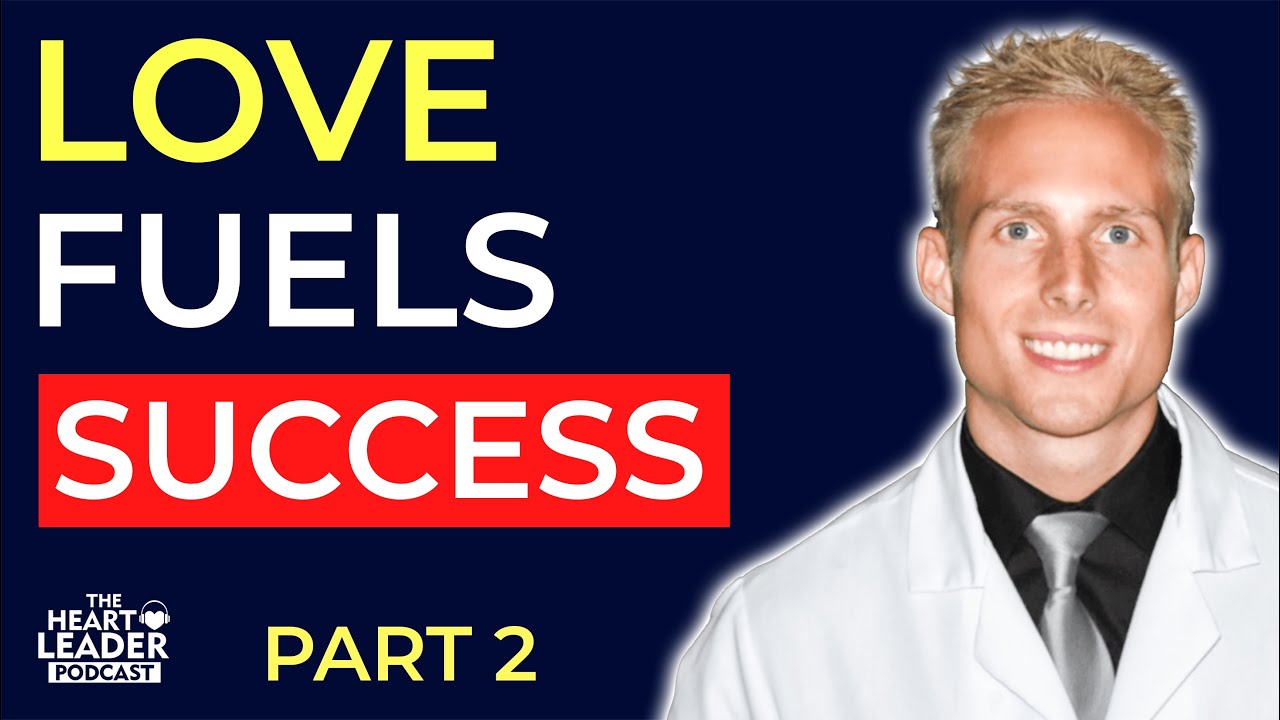The Path to Love and Self-Realization in Business & High Performance | The Pain Doctor (Part 2)