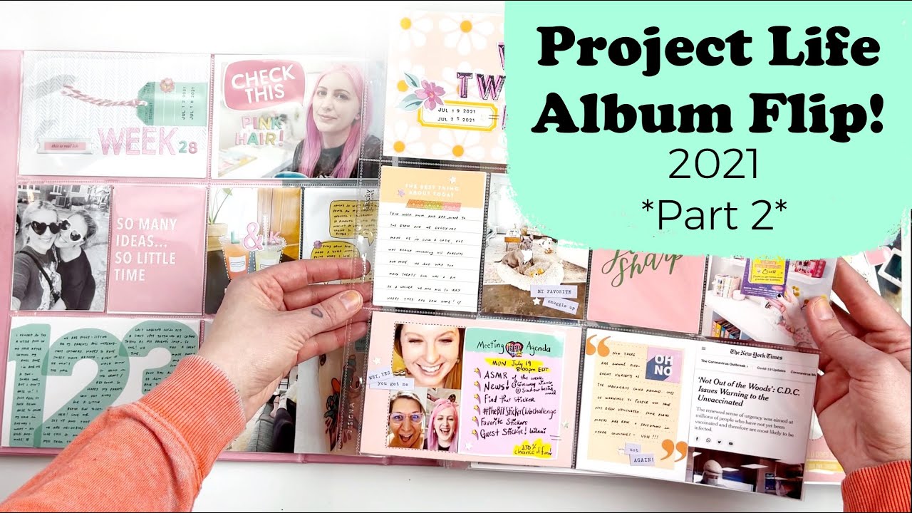 Project Life 2021 Completed Album Flip Through- Part 2
