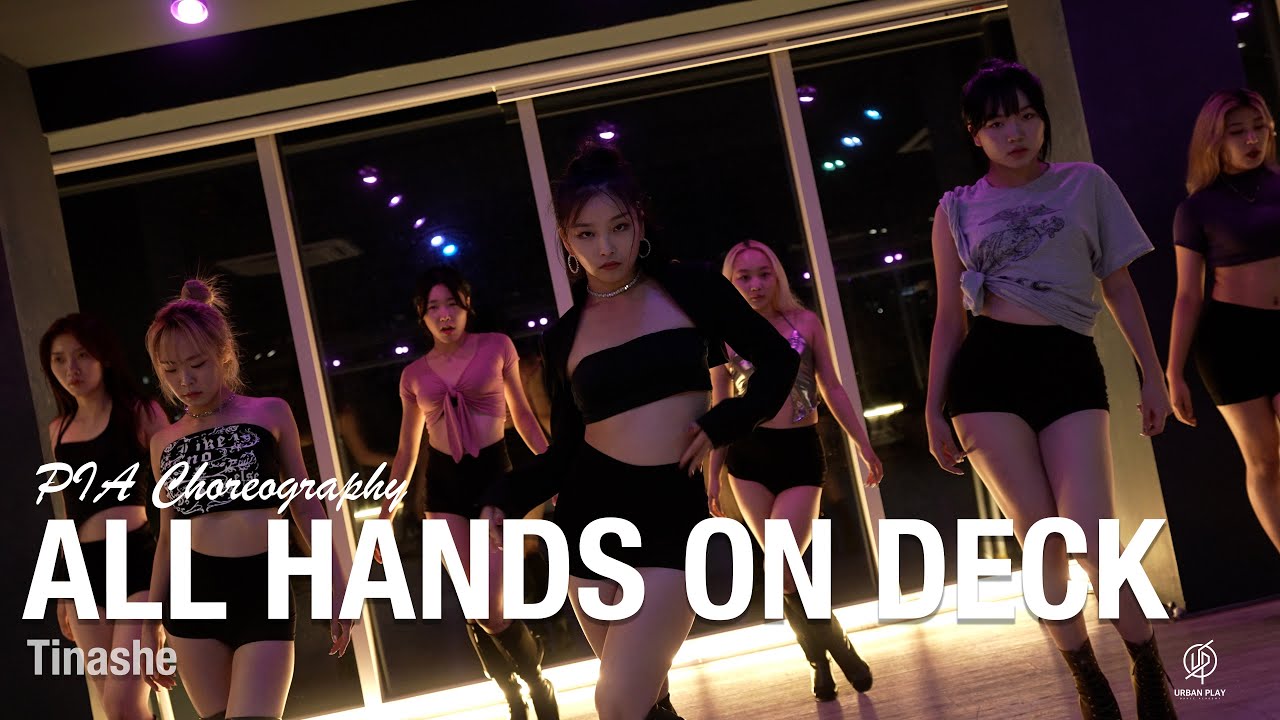All Hands On Deck - Tinashe / PIA Choreography / Urban Play Dance Academy