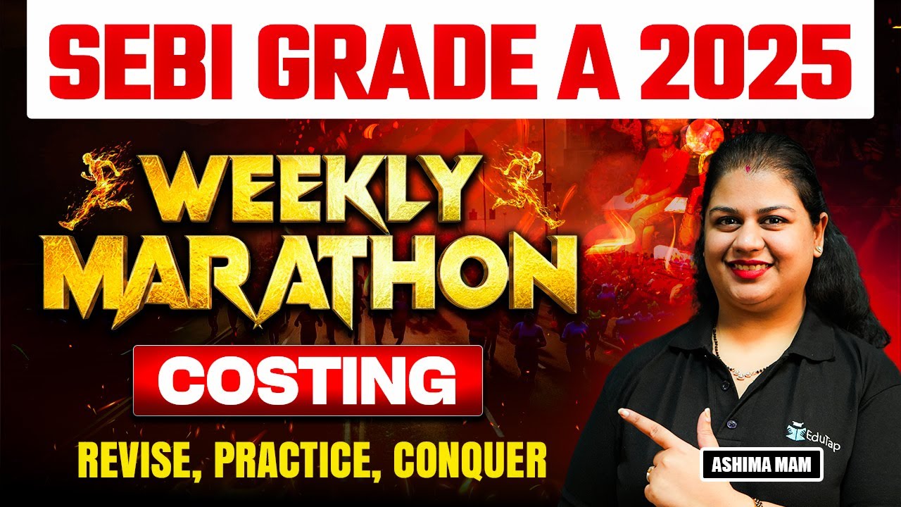 SEBI Grade A 2026 Costing Weekend Marathon | SEBI Assistant Manager Preparation