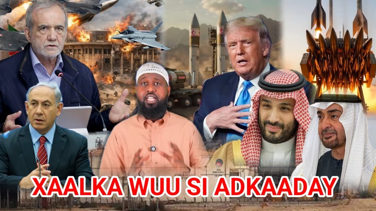 CAAWA DALALKA KHALIIJKA HALIS BAY KU IRAAN: !RAN DAGAALKA WAJI KALE AYAY U YEESHAY: !SRA GODKEEDA