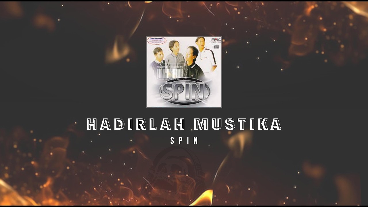 Spin - Hadirlah Mustika KARAOKE HQ STEREO