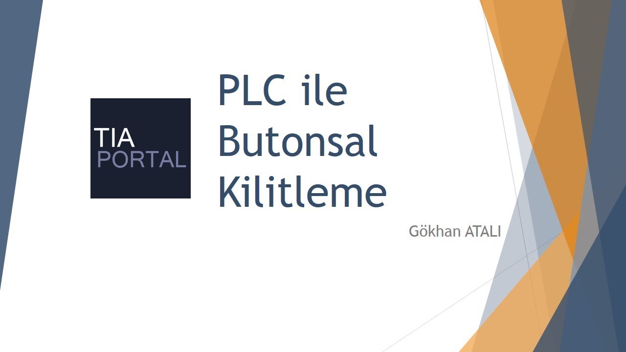 3-TIA Portal Butonsal Kilitleme -  PLC Dersleri TIA Portal - PLC Programming
