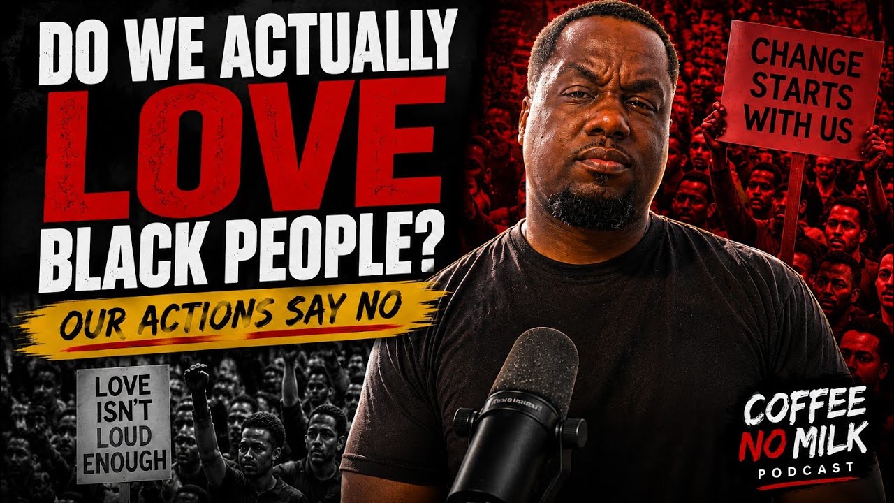 DO WE ACTUALLY LOVE BLACK PEOPLE?| COFFEE NO MILK PODCAST 