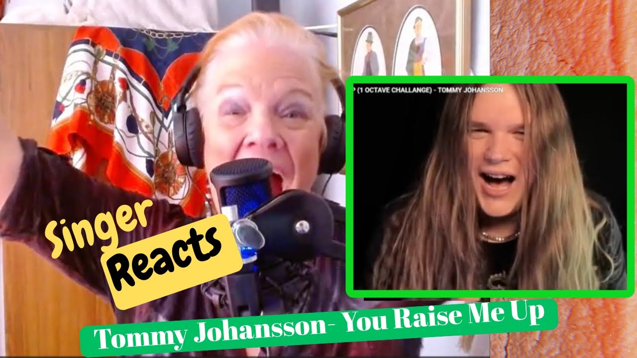 Singer REACTS - TOMMY JOHANSSON 'You Raise Me Up' (One Octave Challenge)