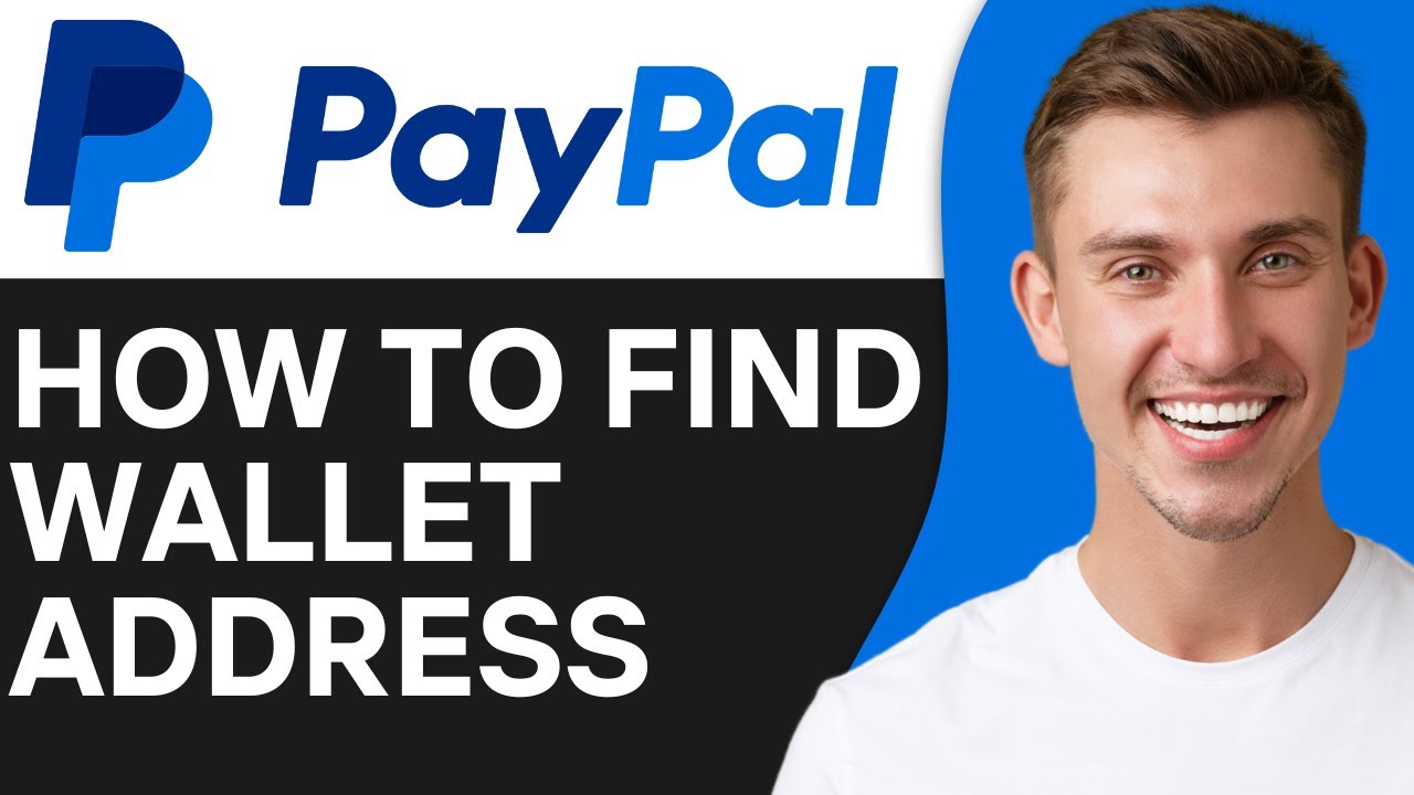 How To Find Paypal Wallet Address | Easy & Fast