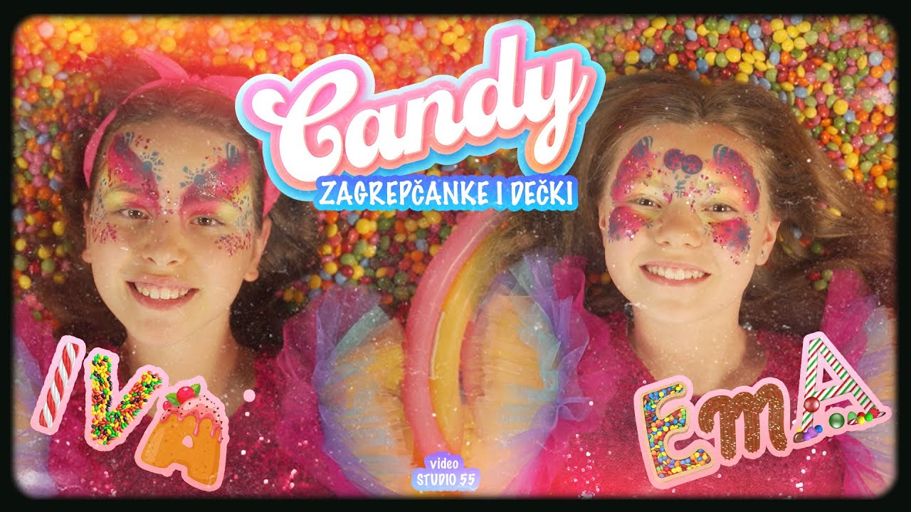CANDY - Zagrepčanke i dečki feat. IVA & EMA (Official music video) - Kids Song
