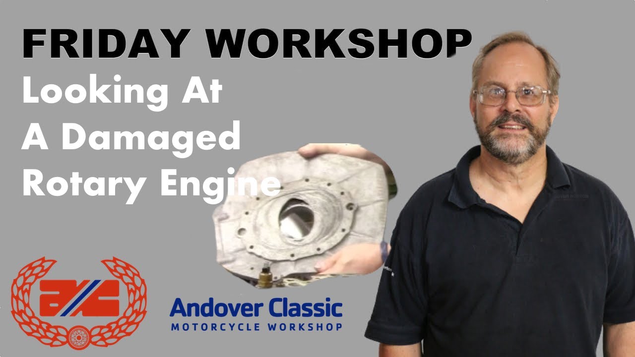 Friday Workshop - Looking At Damage Caused To A Rotary Engine