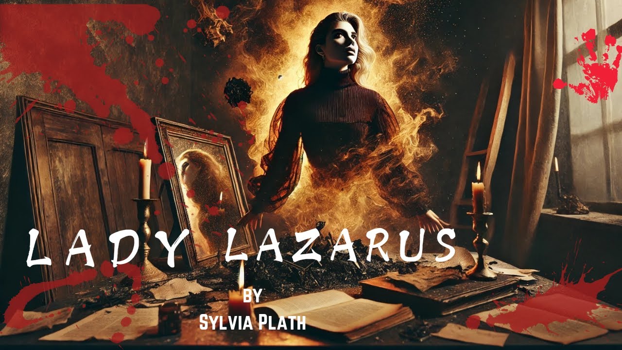 Line by Line Analysis: Lady Lazarus  ||  Lady Lazarus by Sylvia Plath