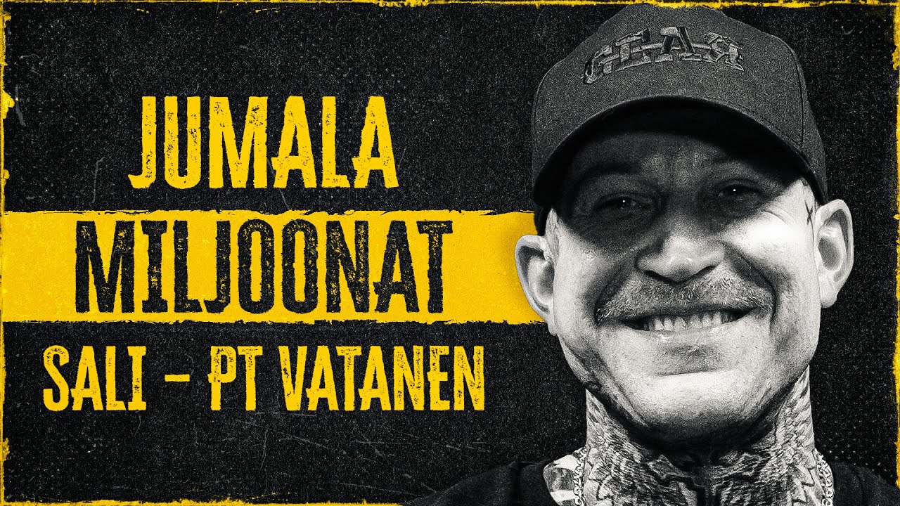 Jooel &rdquo;PT&rdquo; Vatanen: Jumala, Miljoonat ja Sali