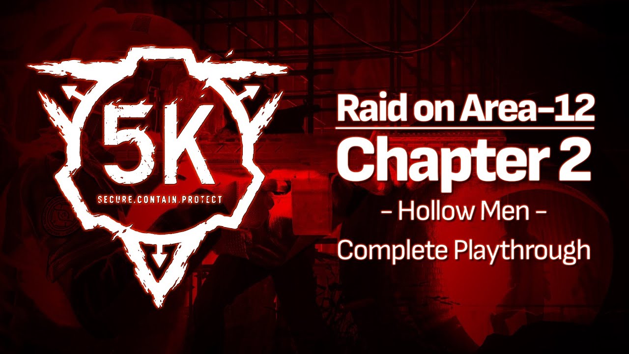 SCP: 5K | Chapter 2: Hollow Men | [AlucartXI Playthrough]