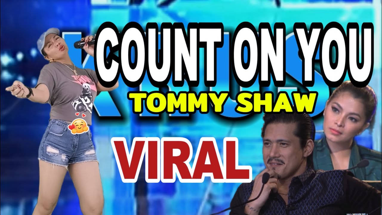 PINAY SINGER Sings COUNT ON YOU❤️Tommy Shaw