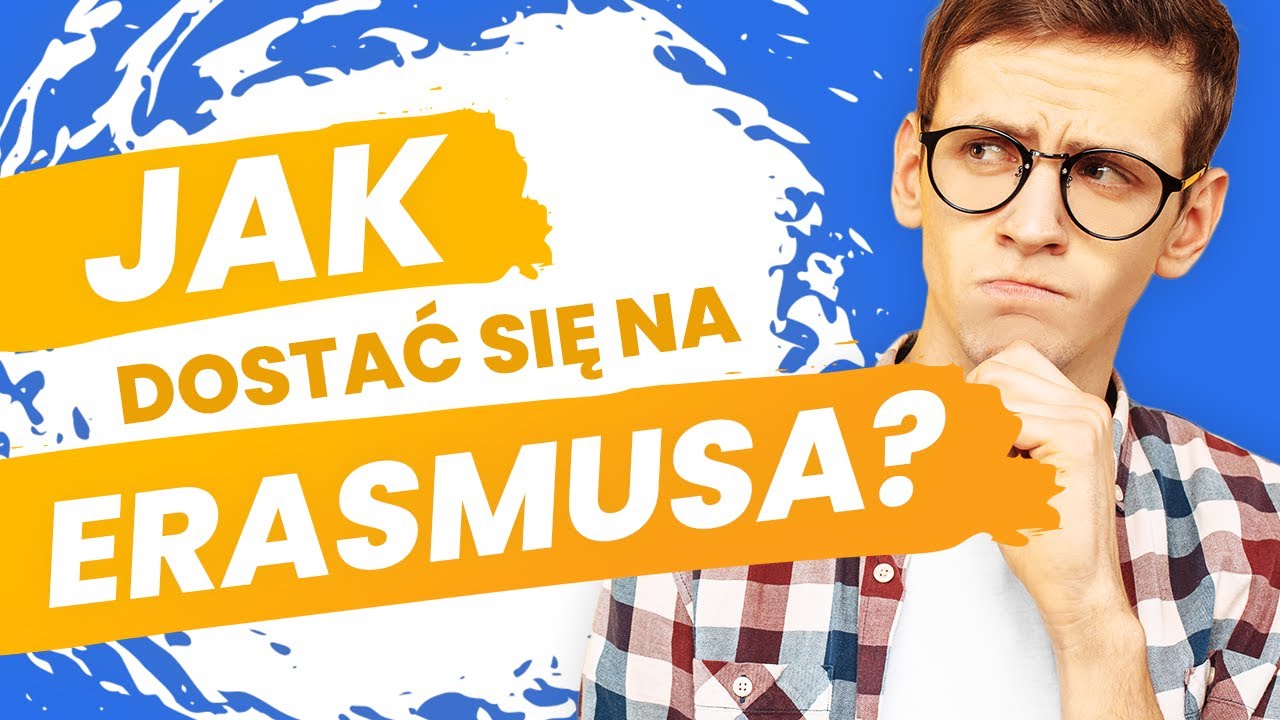 Jak dostać się na Erasmusa? Co warto wiedzieć przed podróżą?