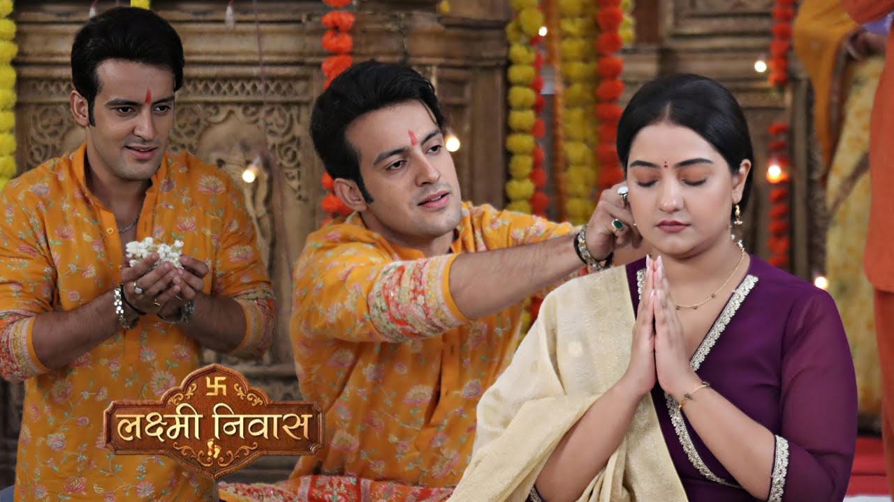 Laxmi Niwas New Episode 28 Feb Veer ने लगाया Radhika के बालों में gajra Shiv Mandir में