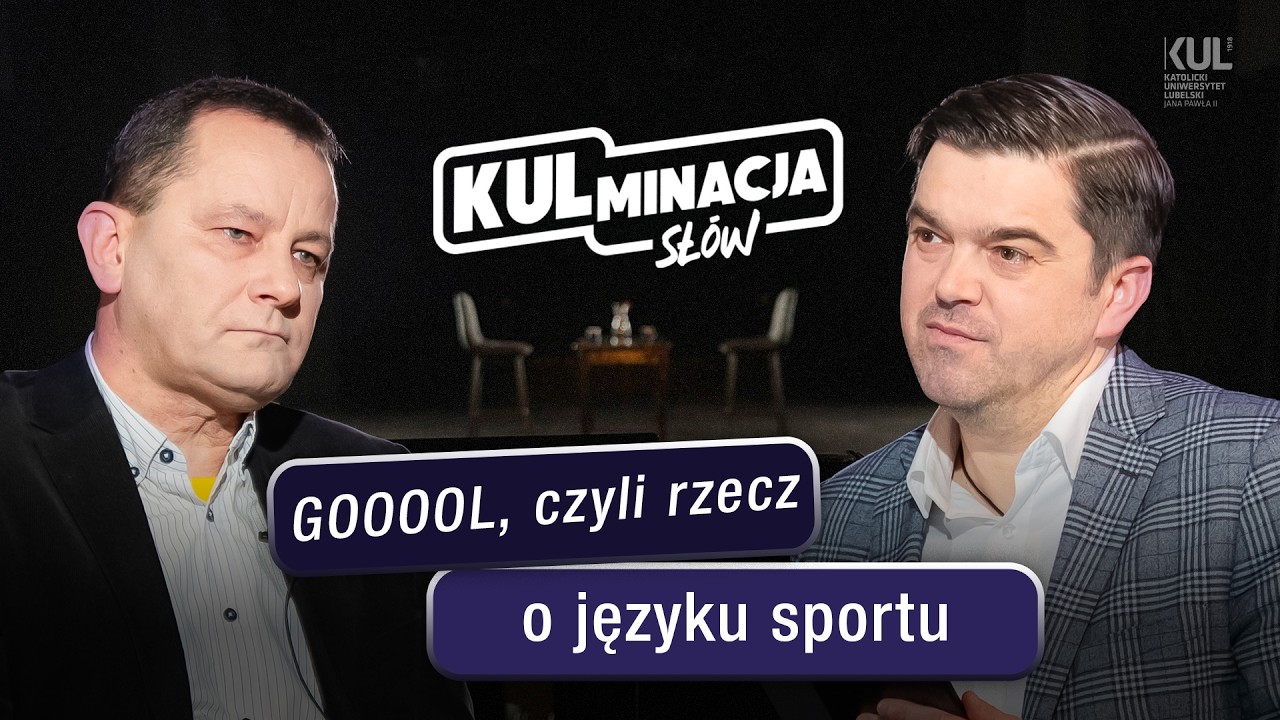GOOOOL, czyli rzecz o języku sportu - „KULminacja słów” - odc. 64