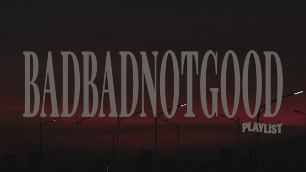 내가 요즘 책 읽을 때 듣는 BADBADNOTGOOD | 𝒑𝒍𝒂𝒚𝒍𝒊𝒔𝒕 | 예스24