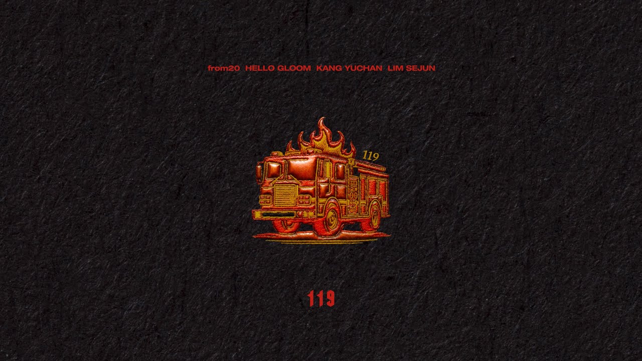 from20, HELLO GLOOM, KANG YUCHAN, LIM SEJUN - 119 (Lyric Video) (EN/KO)