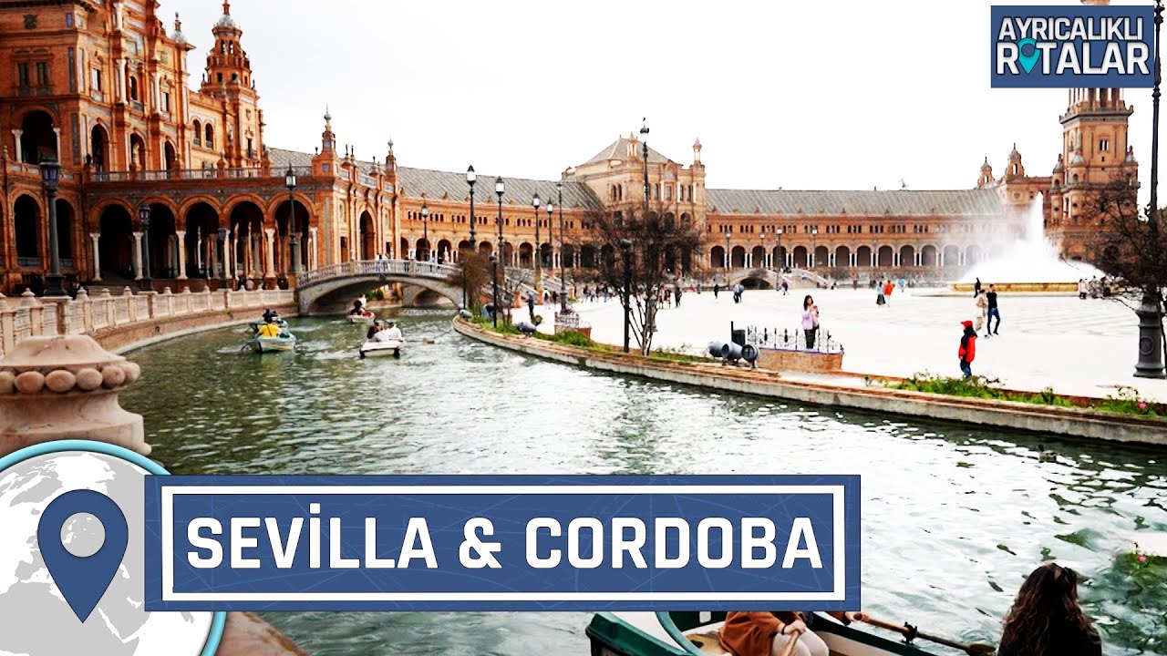 İspanya’nın Güneyinde Tarih Kokan Sokaklarıyla: Sevilla ve Cordoba | @AyricalikliRotalar