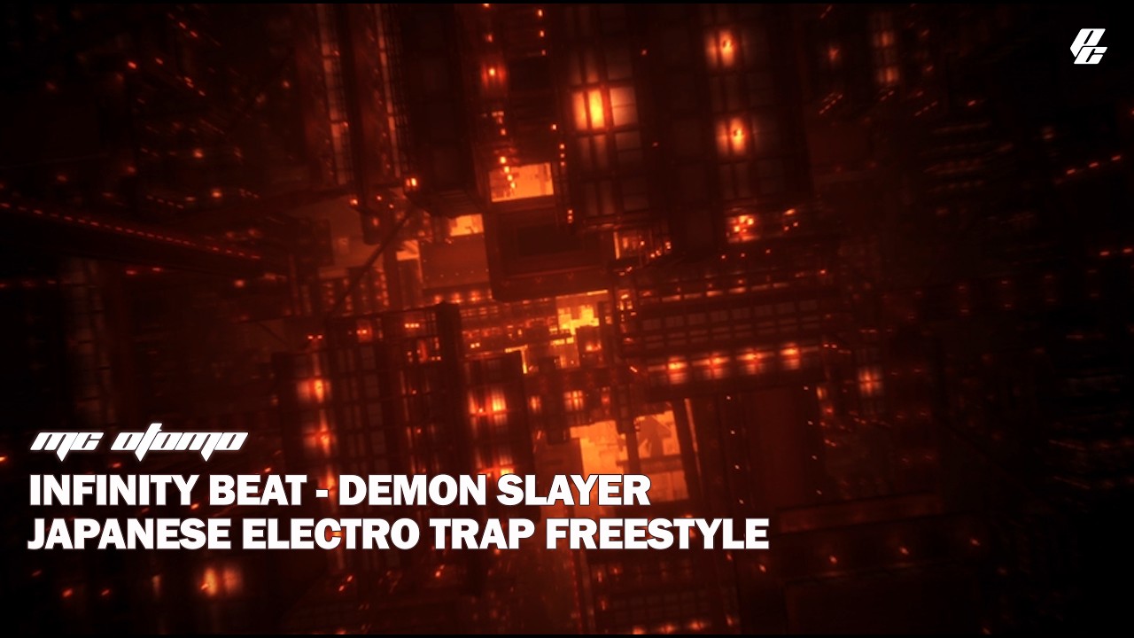 Infinity Beat (Demon Slayer - Infinity Castle) – [Mc Otomo – Japanese Dark Electro Trap] Freestyle