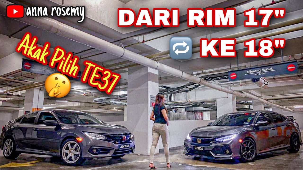 TAHUN BARU KASUT BARU : #HONDA CIVIC UPGRADE RIM 17 KE 18”. #TE37