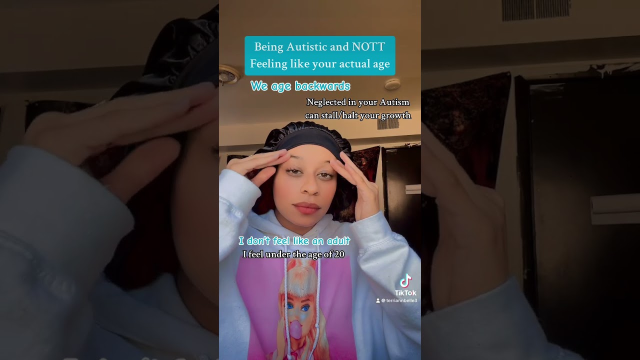 Being Autistic & Aging Backwards