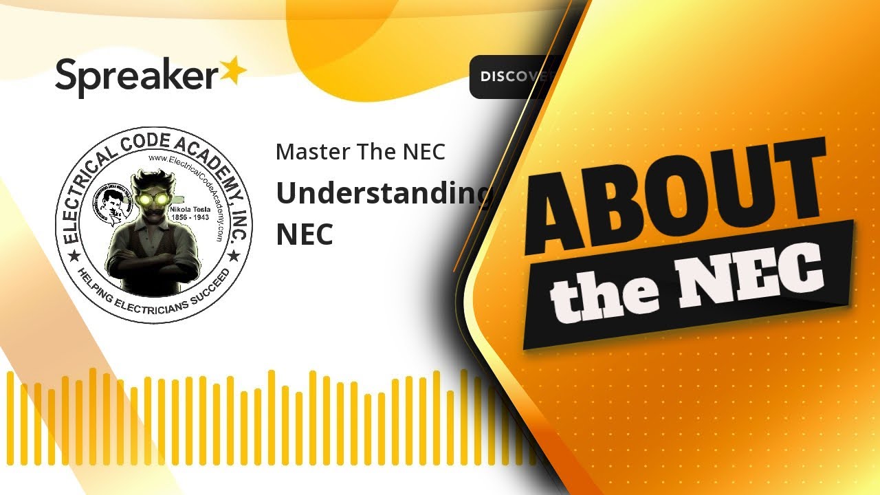 Understanding the National Electrical Code | About The NEC