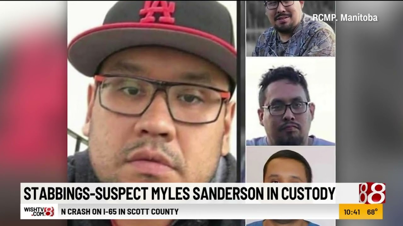 Stabbings suspect Myles Sanderson in custody