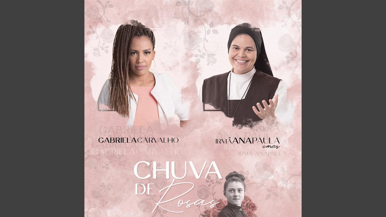 Chuva de Rosas (feat. Irmã Ana Paula, Cmes)