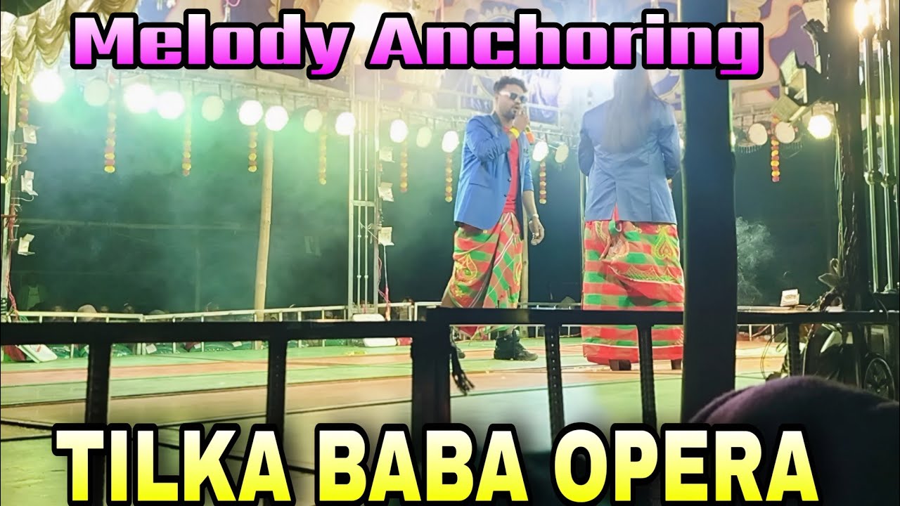 MELODY ANCHORING // DEBEN HANSHDA // TILKA BABA OPERA 2025 Highlight