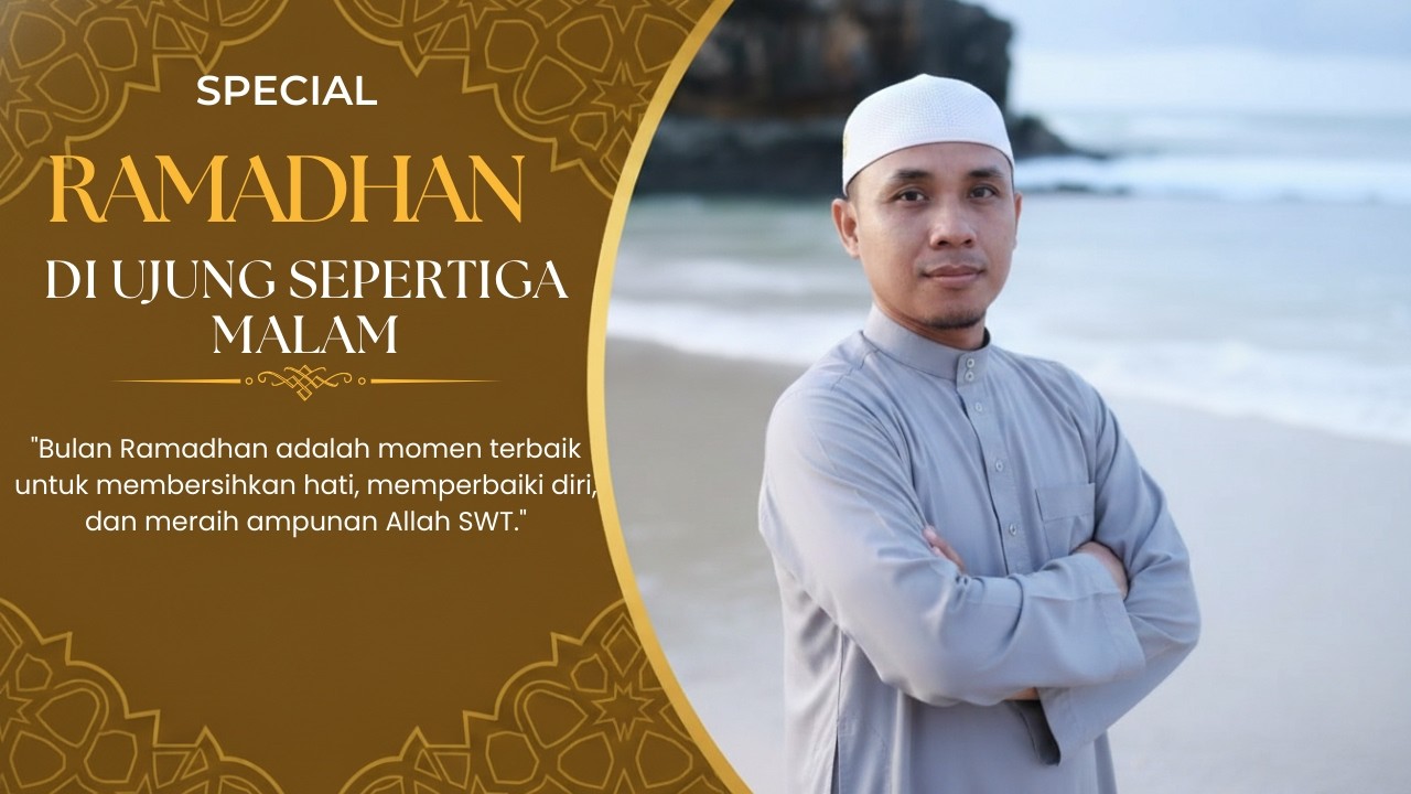 Diujung Sepertiga malam, Lagu Ramadhan 2026, Lagu Religi Islami terbaru, Lagu Ramadhan Terbaru