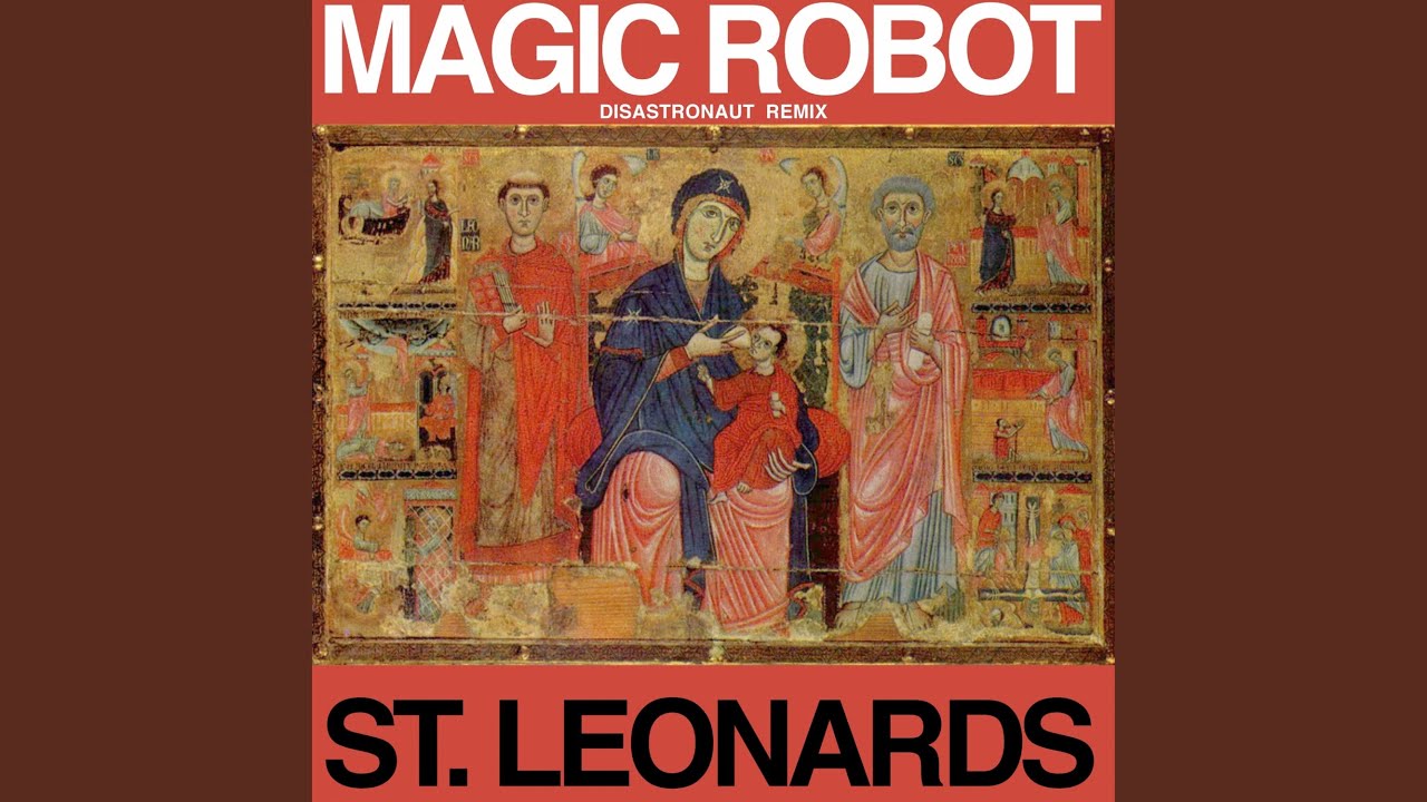 St. Leonards (Disastronaut Remix)