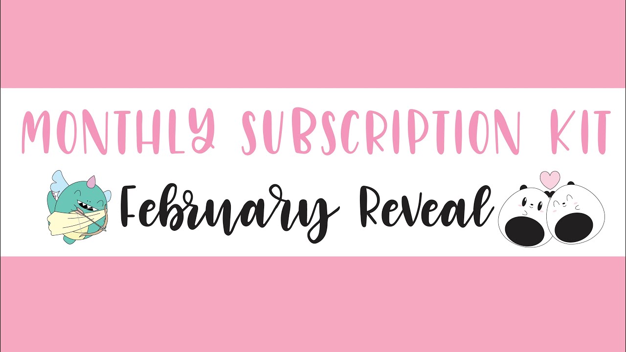 Monthly Sticker Subscription - February Reveal
