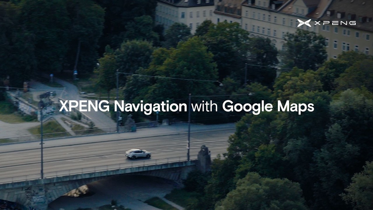 XPENG Navigation with Google Maps
