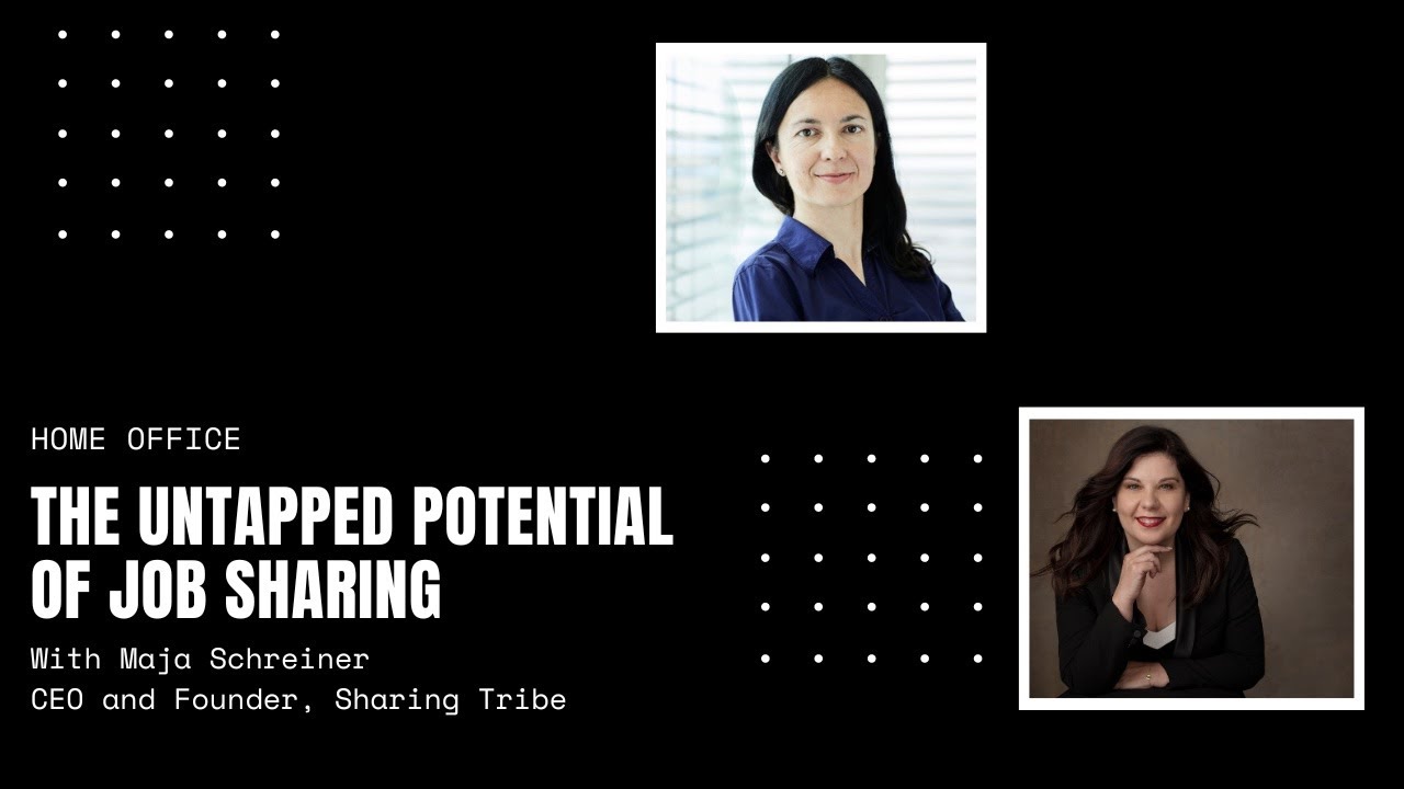 Home Office #13 - The untapped potential of job sharing | Maja Schreiner