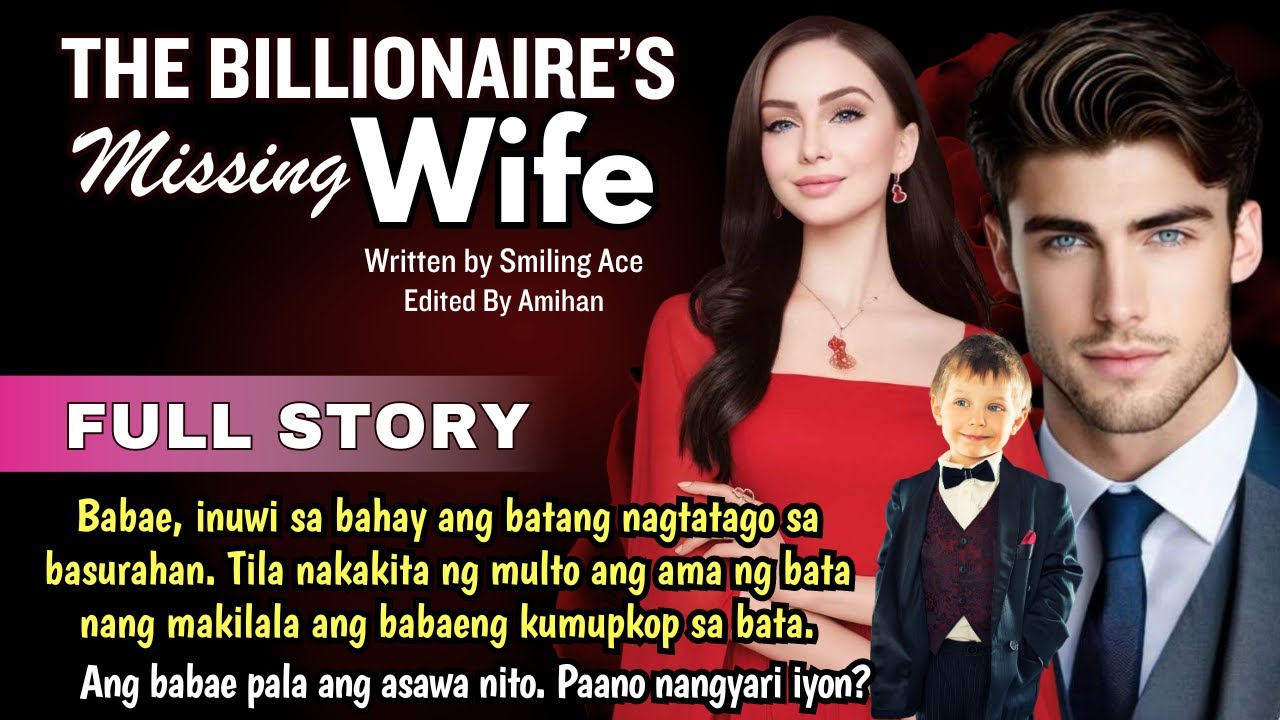 LALAKI, HINDI MAKAPANIWALANG MISSING WIFE NIYA ANG NAGLIGTAS SA ANAK NIYA | PINOY STORY
