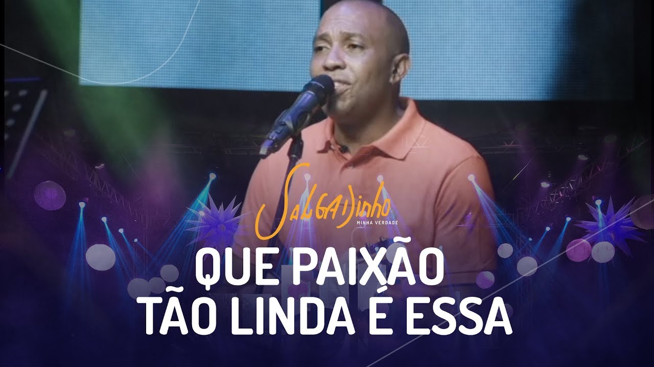 Que paix&atilde;o t&atilde;o linda &eacute; essa - Salgadinho 2016 Dvd 