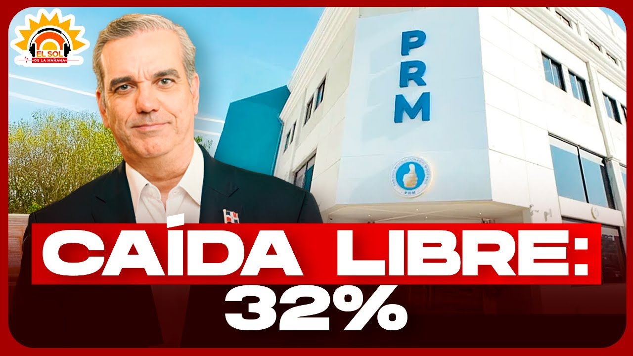 Encuestas 2026: El PRM cae al 32% y se desploma la intención de voto