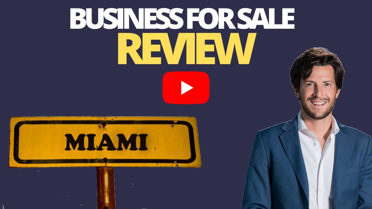 Business For Sale Miami Review | Vetted Biz