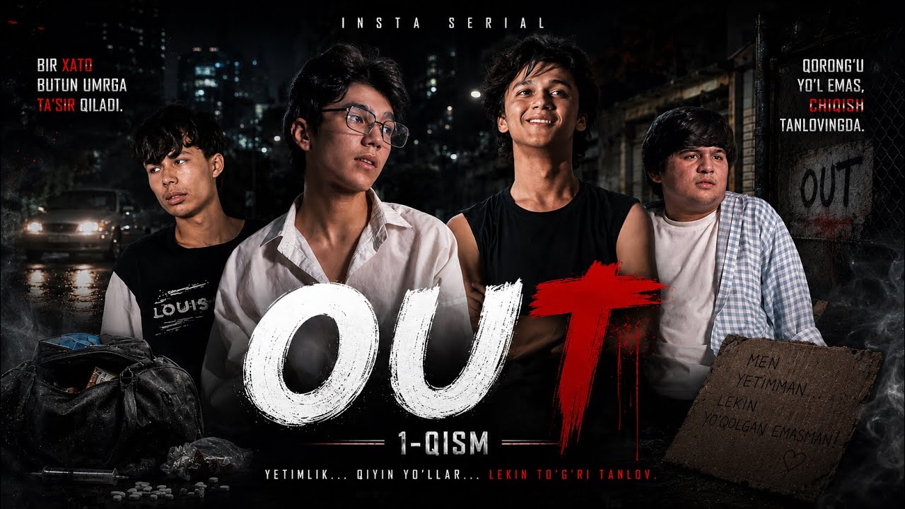 O U T | INSTA SERIAL | BARCHA QISMLAR | OBUNA BO&rsquo;LING |