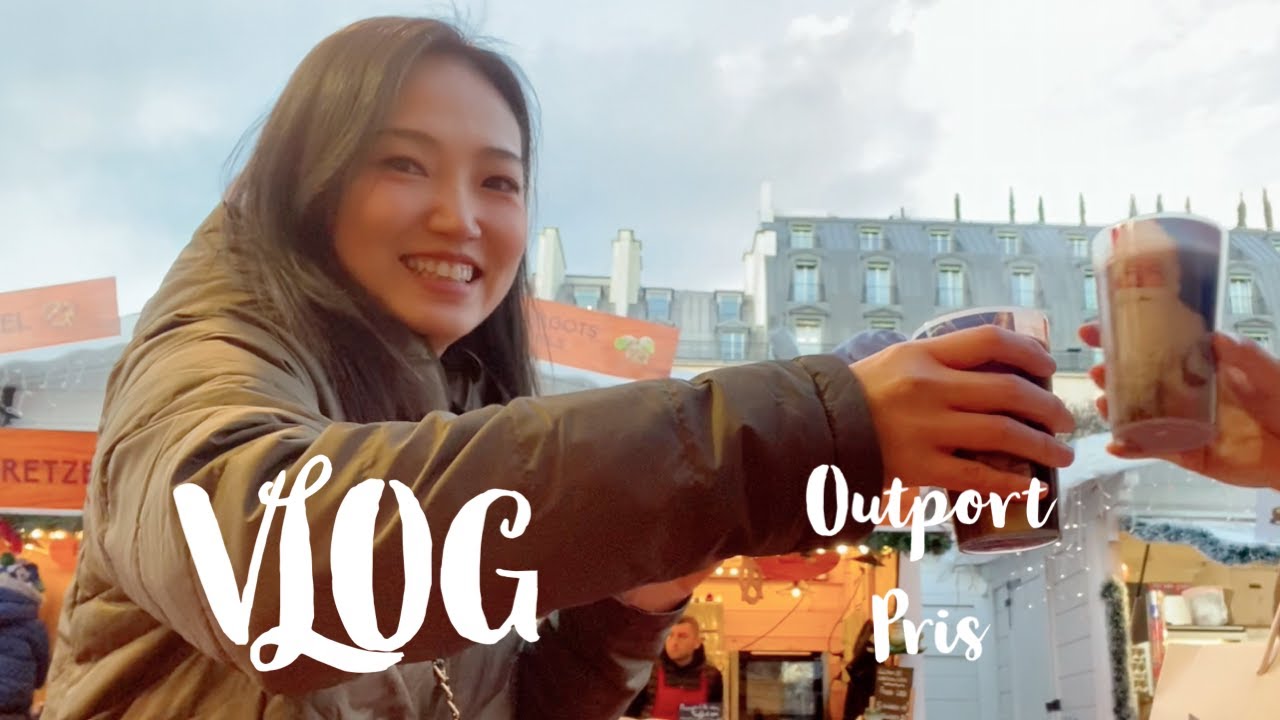 VLOG Outport Life in Paris DEC 2023 巴黎的聖誕市集