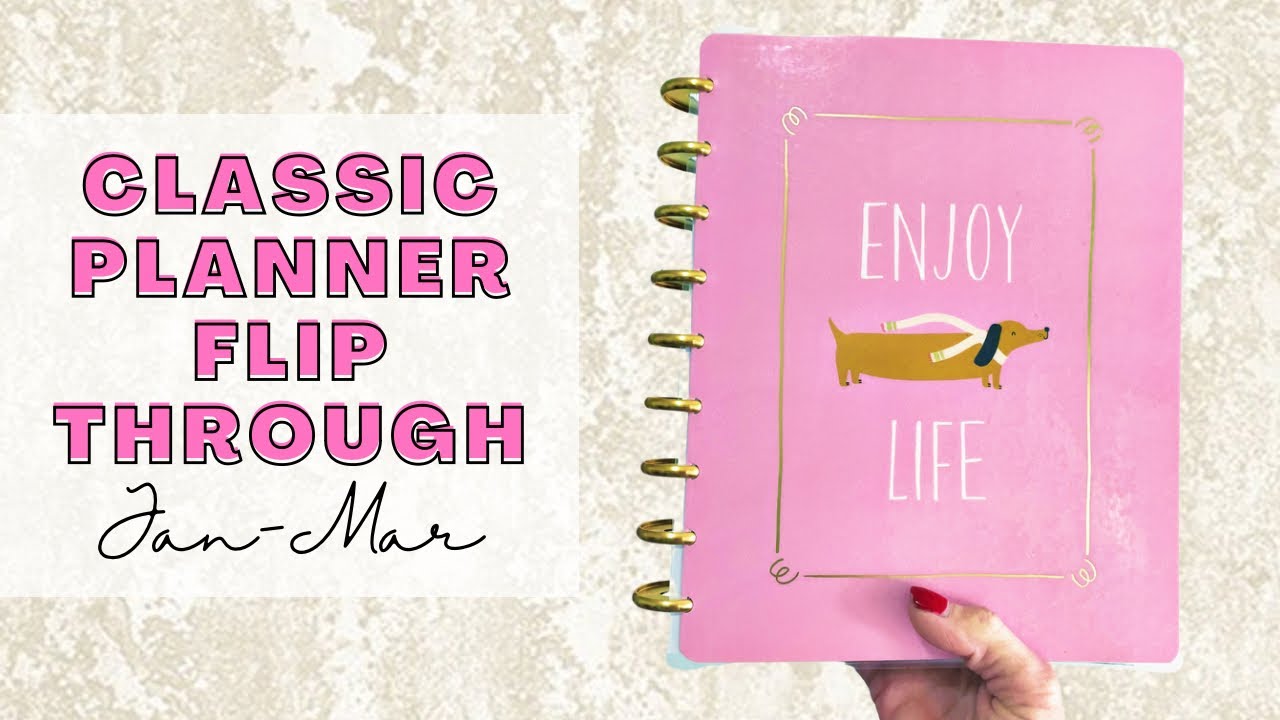 CLASSIC PLANNER FLIP THROUGH | JAN-MAR | THE HAPPY PLANNER