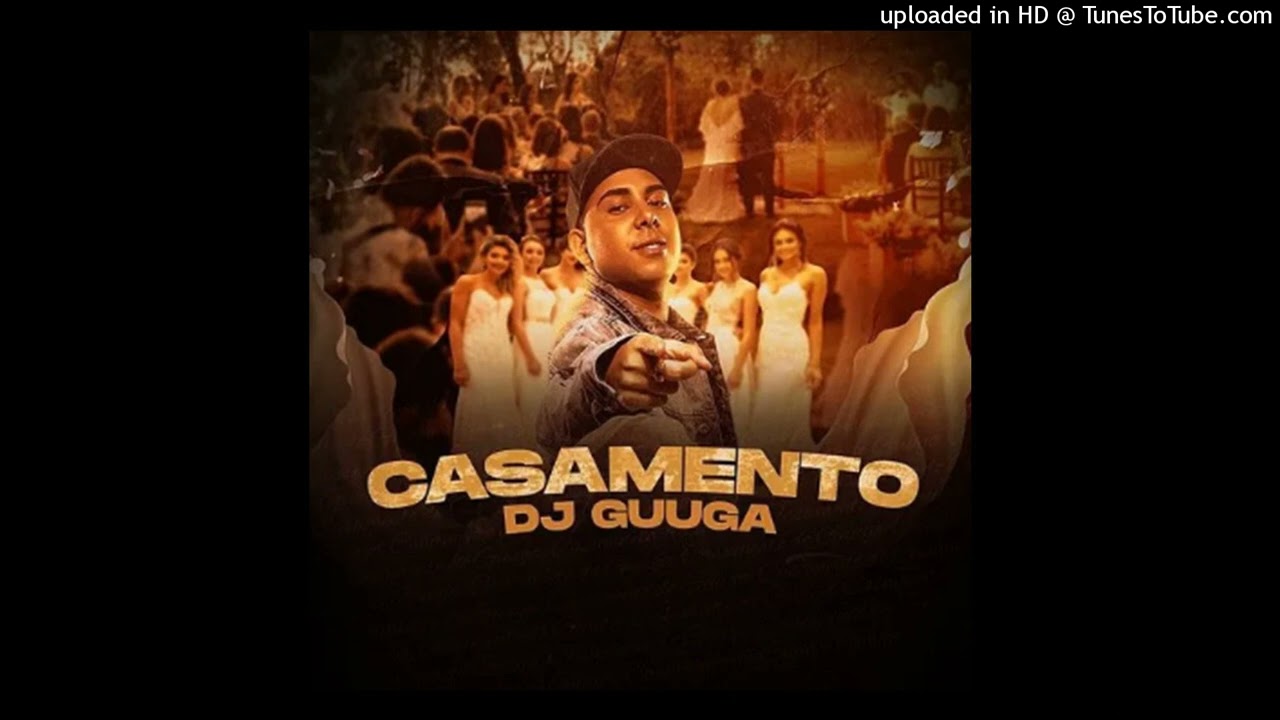 Dj Guuga _ Casamento (Wedding Instrumental Mix)(DjPitsios)