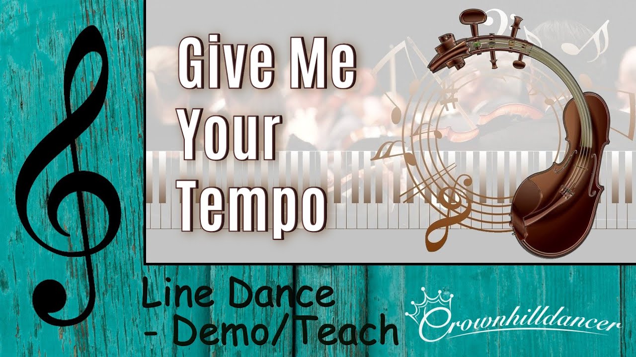 Give Me Your Tempo - Line Dance