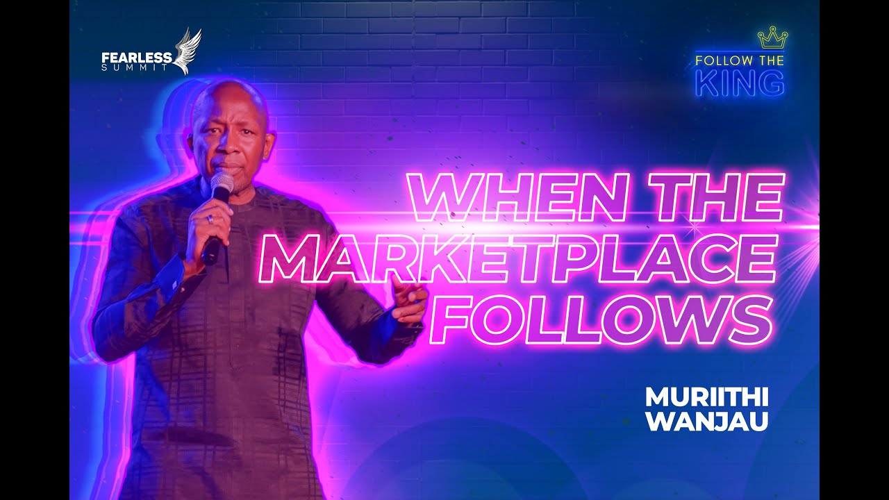 When The Marketplace Follows || MURIITHI WANJAU, IRENE BOGONKO, MATRID NYAGAH, NOAH BAALESSANVU