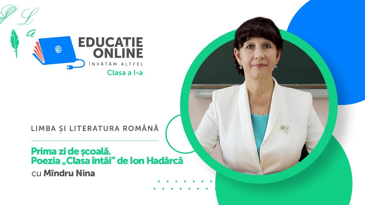 Limba și literatura română, Clasa I, Prima zi de școală. Poezia „Clasa întâi” de Ion Hadârcă