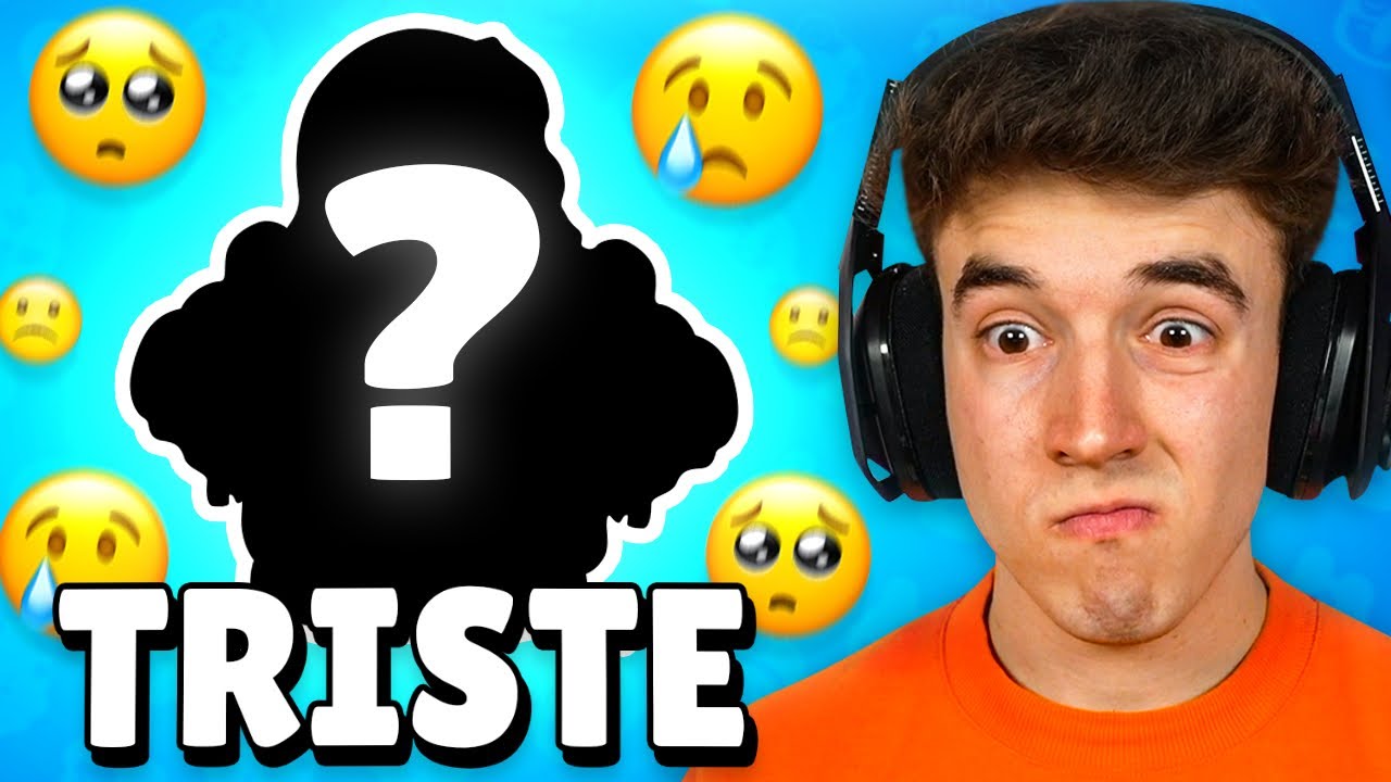 EL BRAWLER MAS TRISTE de BRAWL STARS