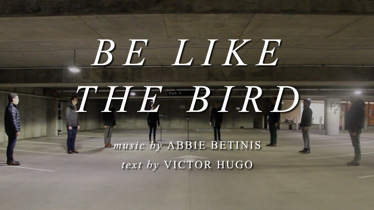 CANTUS: Be Like the Bird by Abbie Betinis