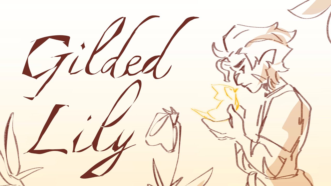 Gilded Lily | The Owl House Animatic