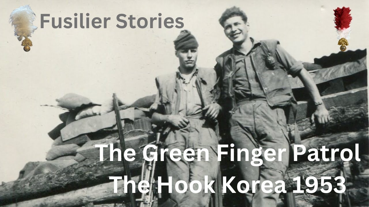 A Fusilier Patrol on the Hook in Korea 1953 | Memories of the Korean War